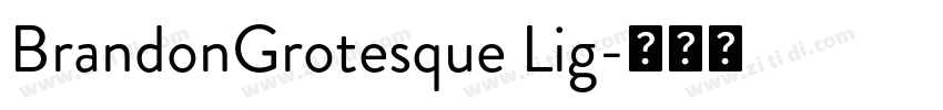 BrandonGrotesque Lig字体转换